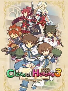 Cover of Class of Heroes 3: Remaster