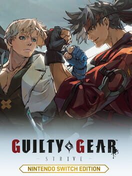 Cover of Guilty Gear: Strive - Nintendo Switch Edition