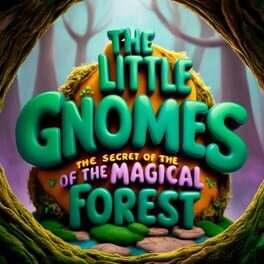 Cover of The Little Gnomes: The Secret of the Magical Forest