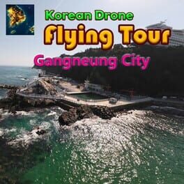 Cover of Korean Drone Flying Tour Gangneung City