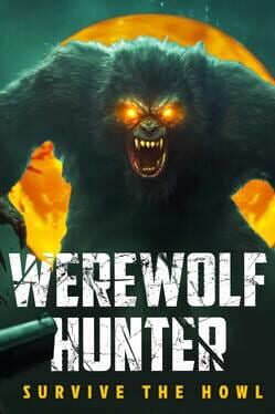 Cover of Werewolf Hunter: Survive the Howl