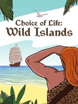 Cover of Choice of Life: Wild Islands