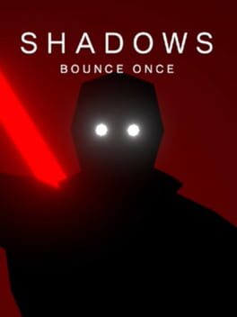 Cover of Shadows Bounce Once