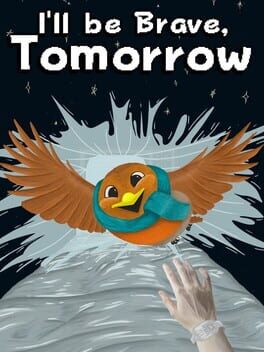 Cover of I'll be Brave, Tomorrow