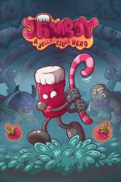 Cover of Jamboy: A Jelly-cious Hero
