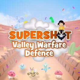 Cover of Supershot: Valley Warfare Defense
