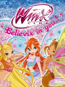 Cover of Winx Club: Believix in You
