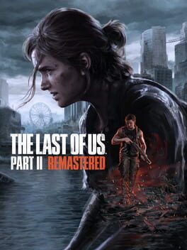 Cover of The Last of Us Part II Remastered