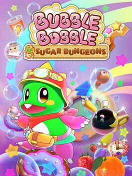 Cover of Bubble Bobble: Sugar Dungeons