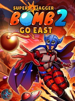 Cover of Super Jagger Bomb 2: Go East