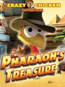 Cover of Crazy Chicken Adventure: Pharaoh's Treasure
