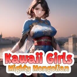 Cover of Kawaii Girls: Mighty Mongolian