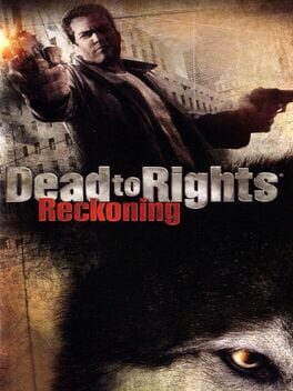 Cover of Dead to Rights: Reckoning
