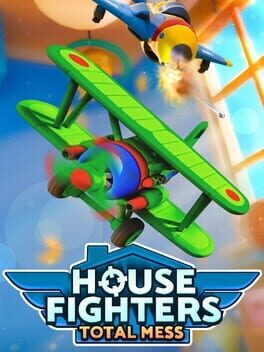 Cover of House Fighters: Total Mess
