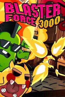 Cover of Blaster Force 3000