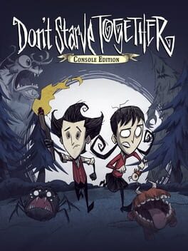 Cover of Don't Starve Together: Console Edition