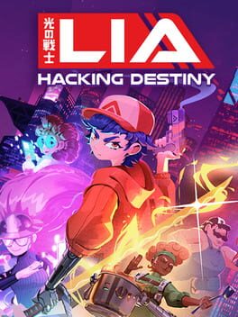 Cover of Lia: Hacking Destiny