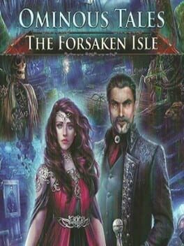 Cover of Ominous Tales: The Forsaken Isle