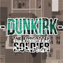 Cover of Dunkirk: The Forgotten Soldier