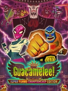 Cover of Guacamelee! Super Turbo Championship Edition