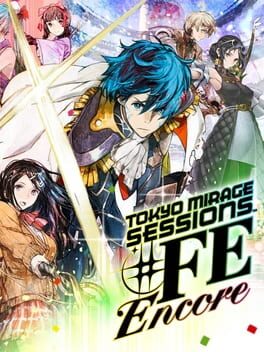 Cover of Tokyo Mirage Sessions #FE Encore