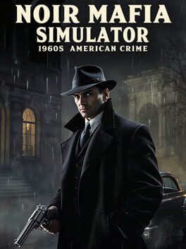 Cover of Noir Mafia Simulator: 1960s American Crime
