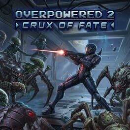 Cover of Overpowered 2: Crux of Fate