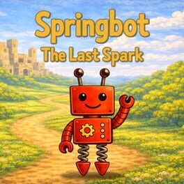 Cover of Springbot: The Last Spark
