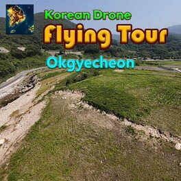 Cover of Korean Drone Flying Tour Okgyecheon