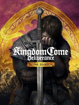 Cover of Kingdom Come: Deliverance - Royal Edition
