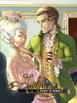 Cover of Ambition: A Minuet in Power