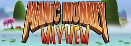 Cover of Manic Monkey Mayhem