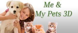 Cover of Me & My Pets 3D
